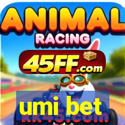 umi bet